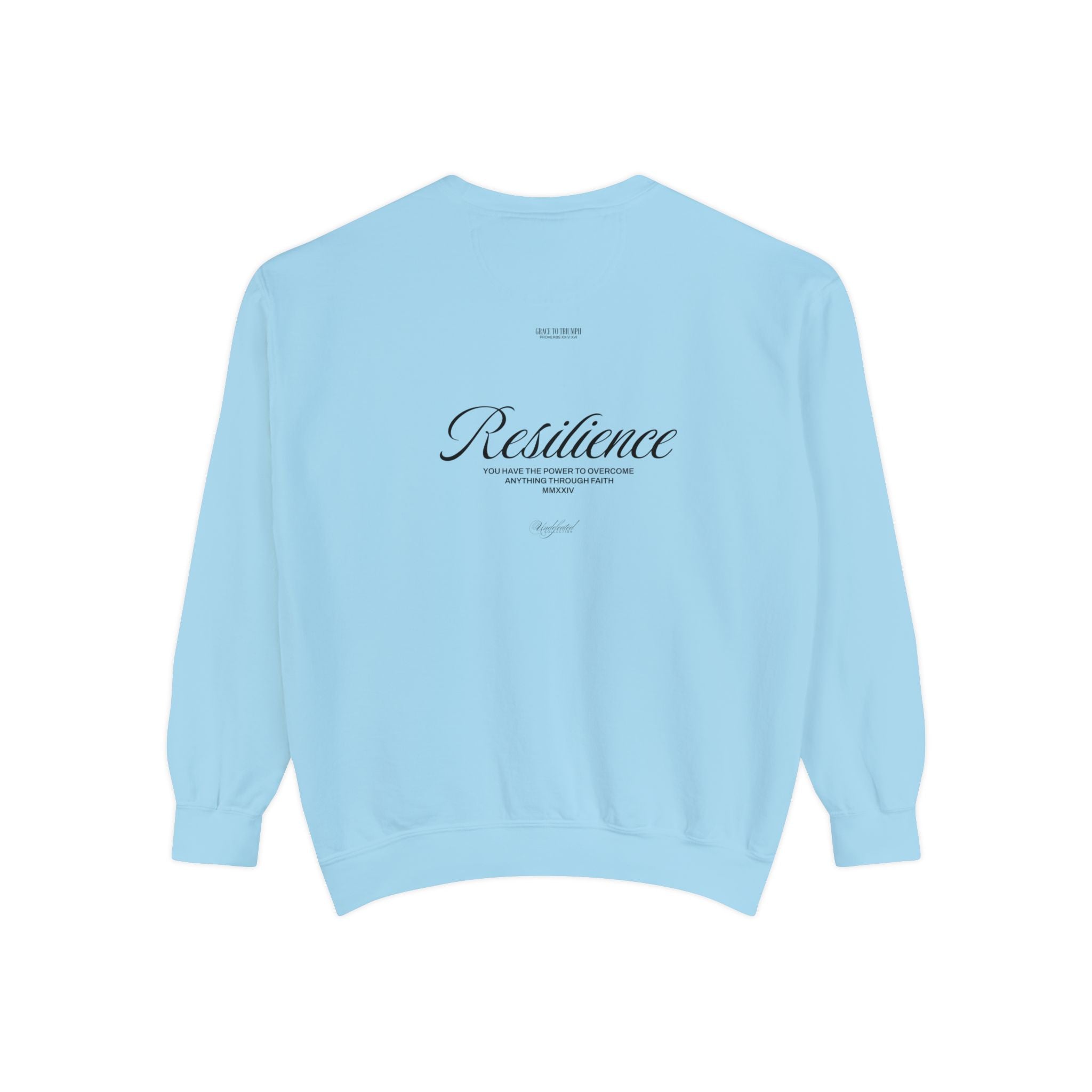 Resilience - Undefeated Sweatshirt