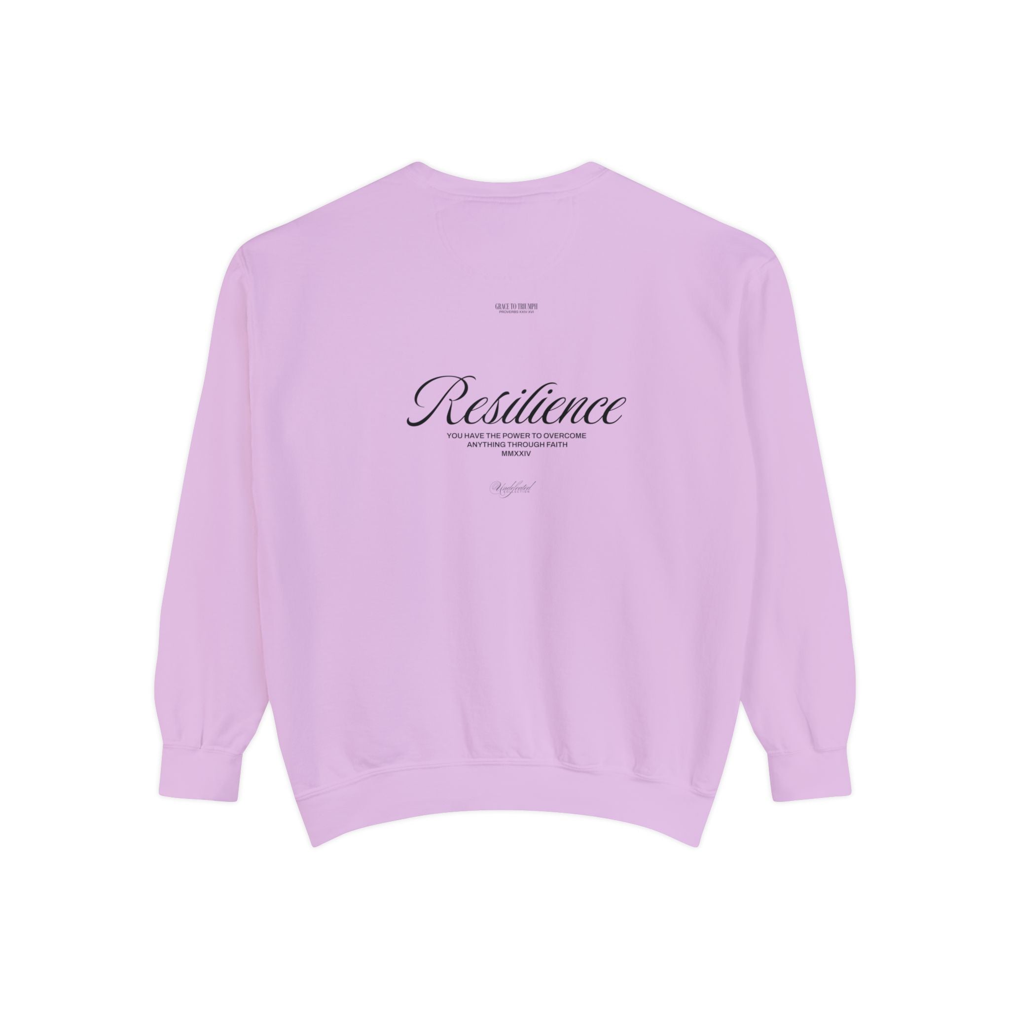 Resilience - Undefeated Sweatshirt