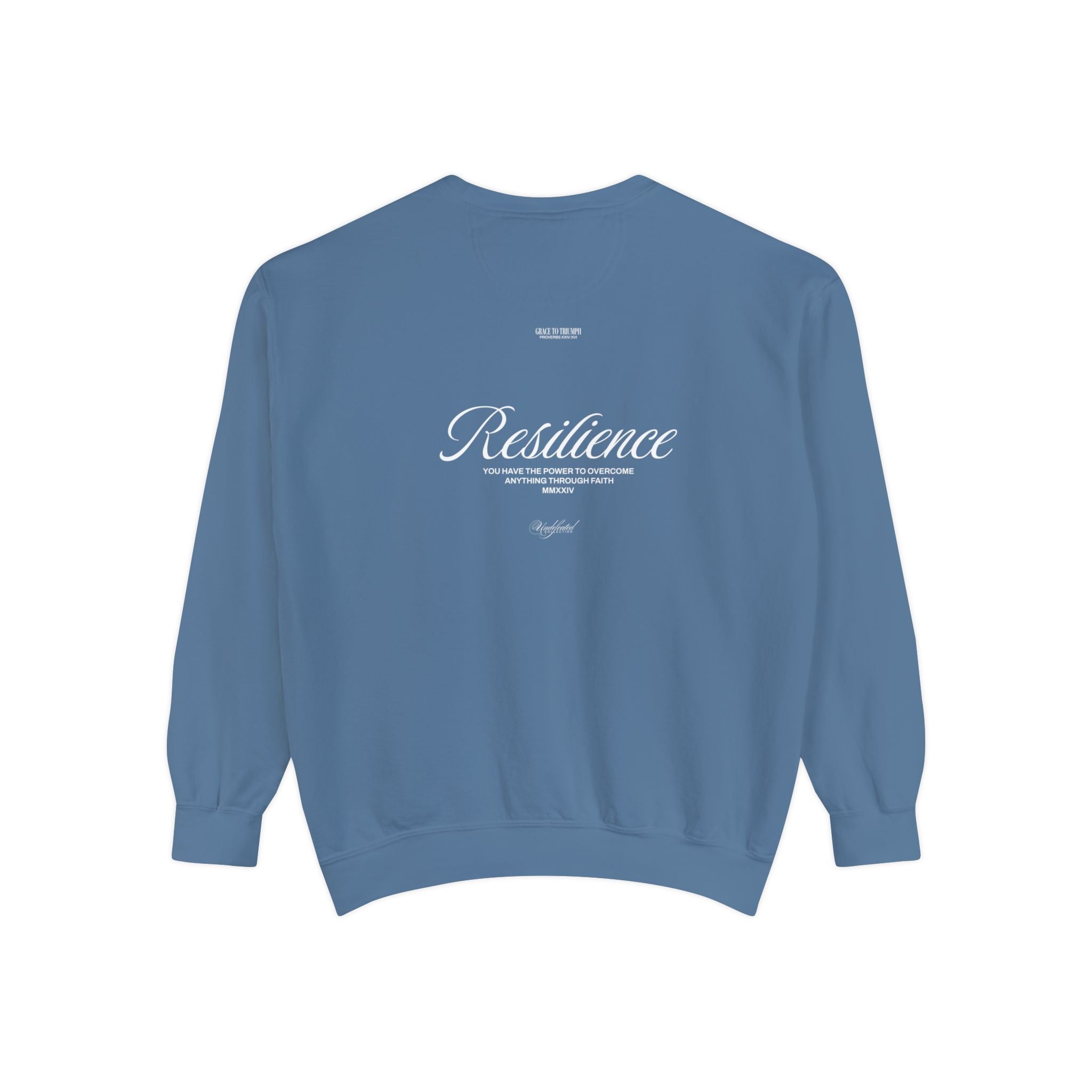 Resilience - Undefeated Sweatshirt