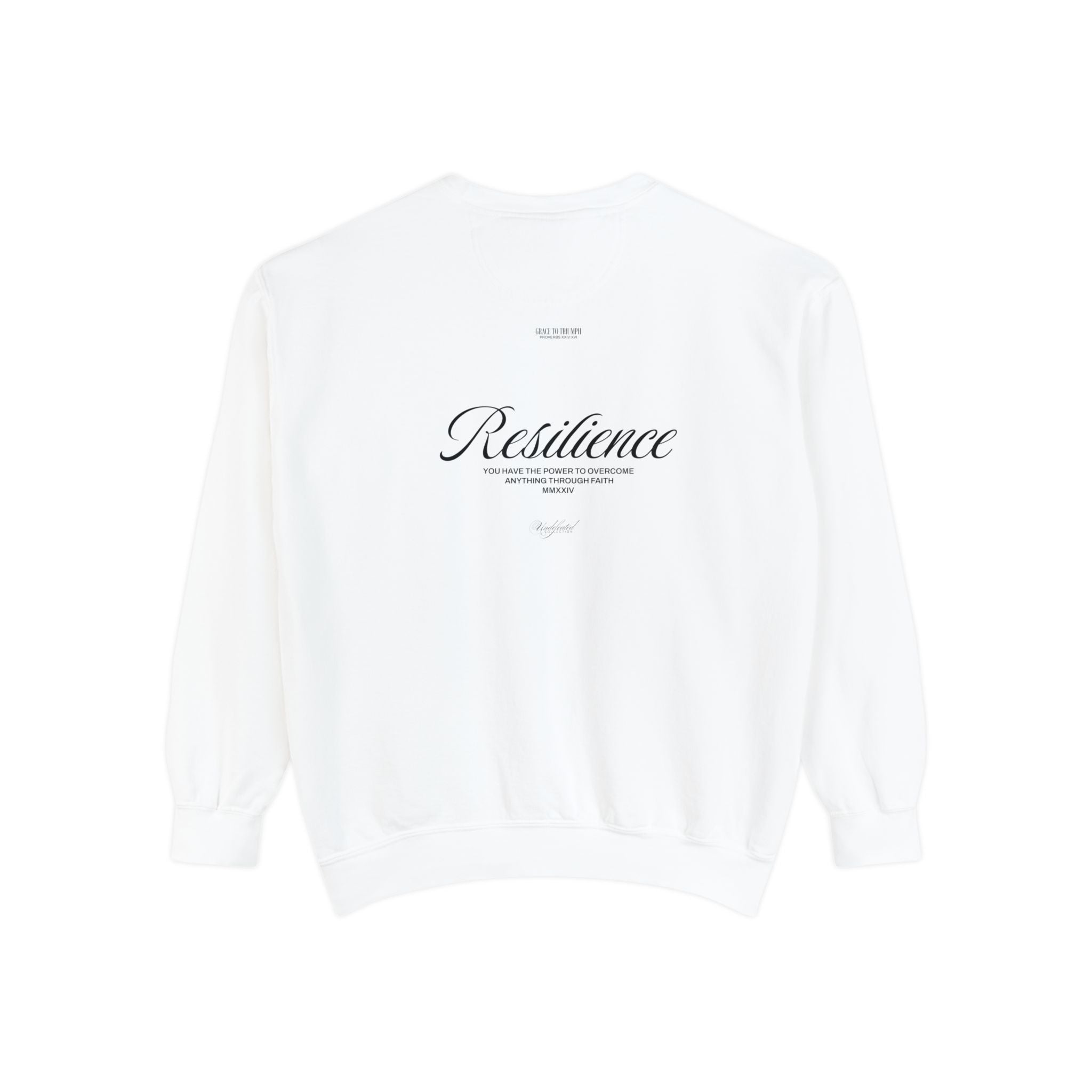 Resilience - Undefeated Sweatshirt