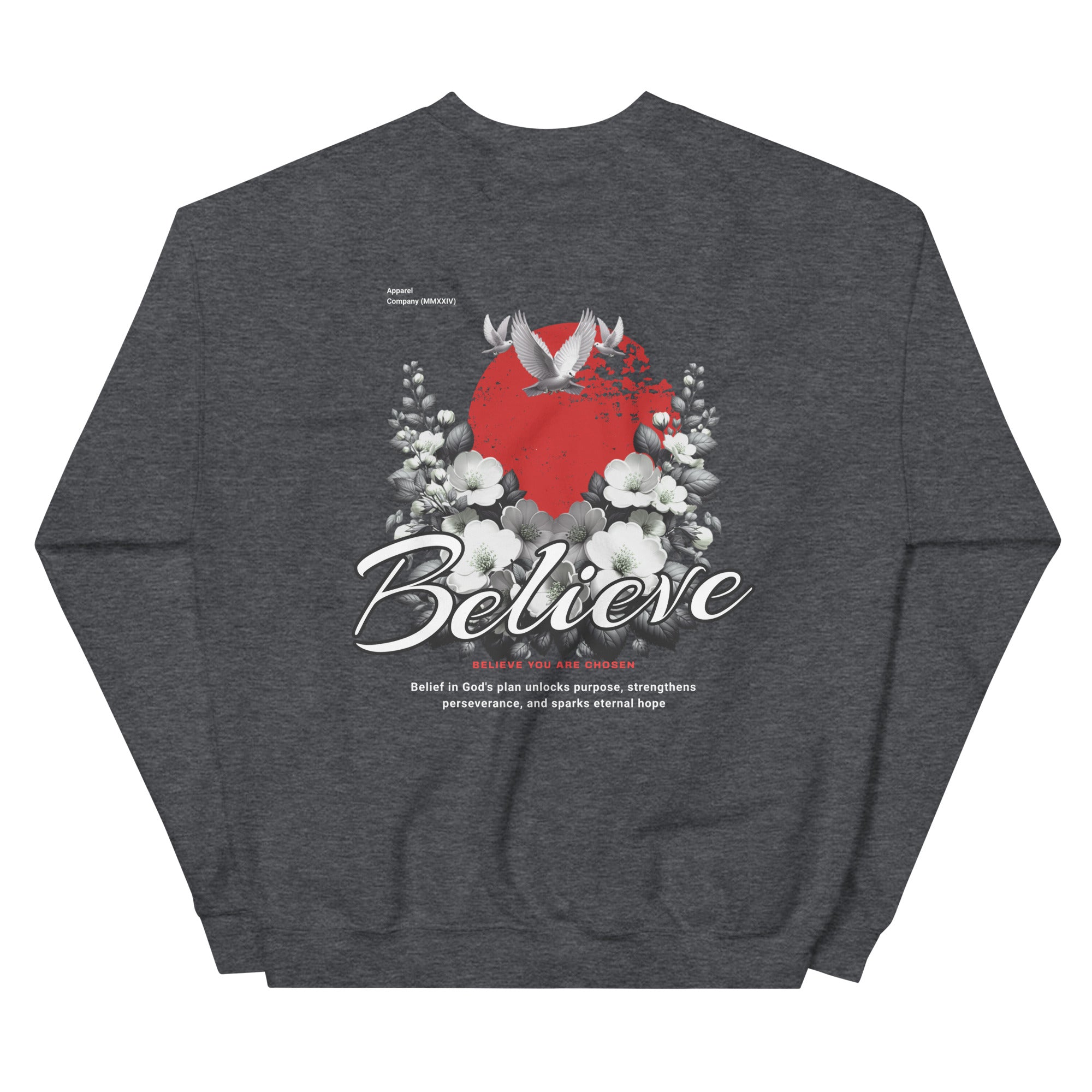 Believe You Are Chosen Unisex Sweatshirt