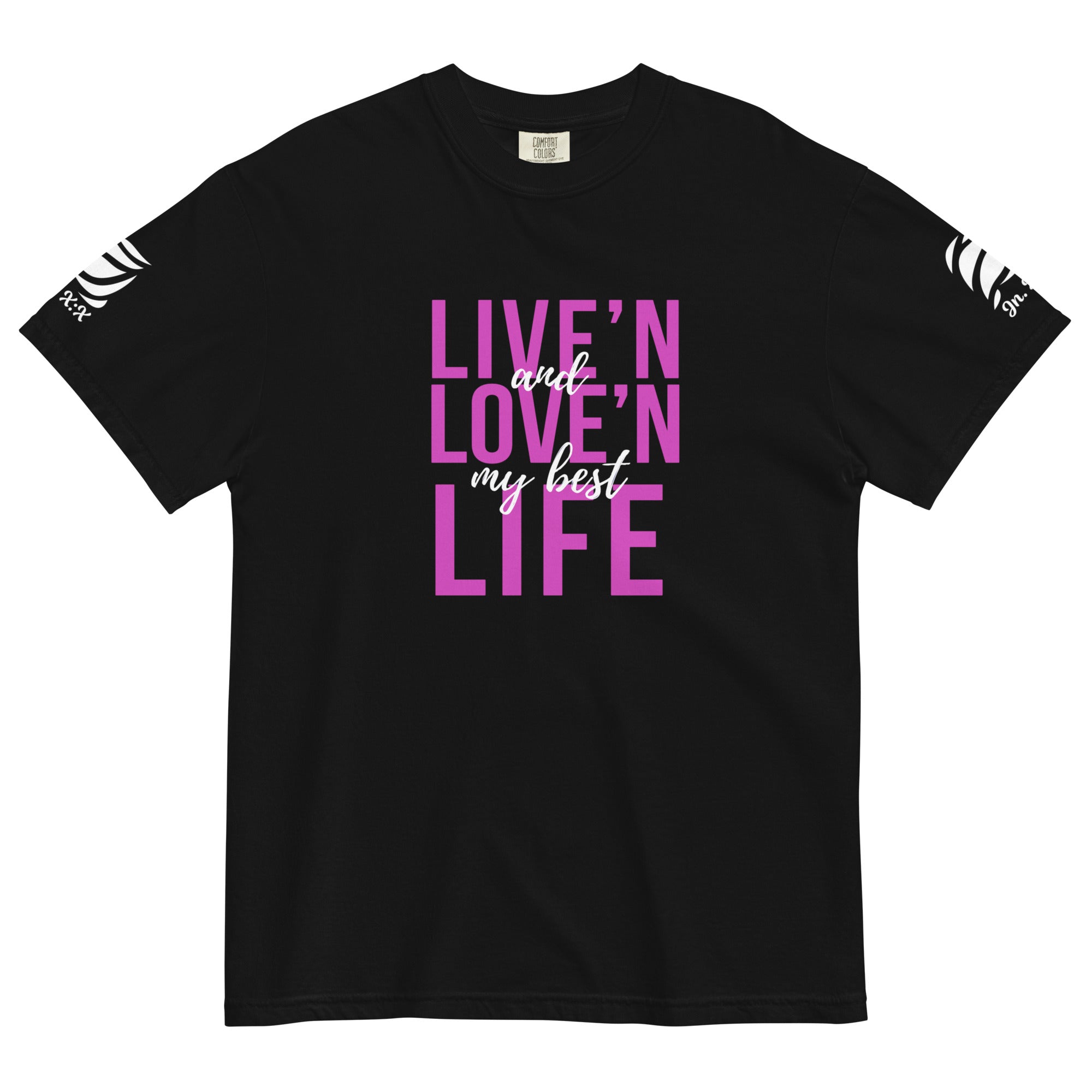 Live'n & Love'n My Best Life T-shirt - Inspired by John 10:10