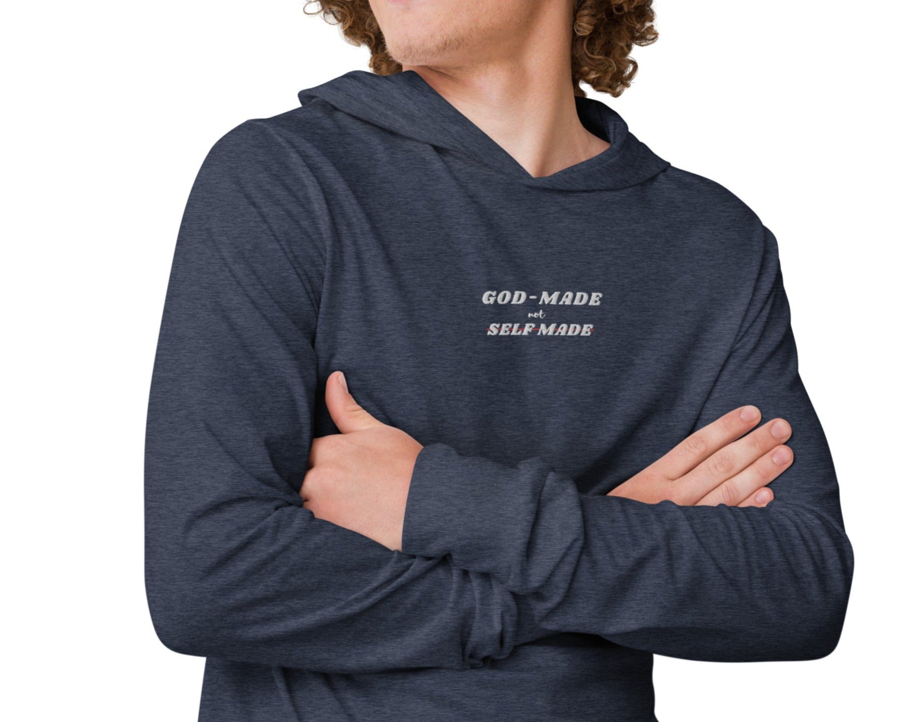 God-Made, Not Self Made Embroidered Hooded Long Sleeve T-Shirt